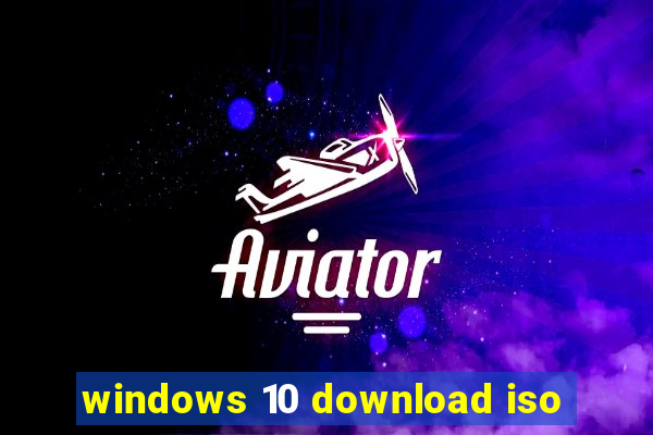 windows 10 download iso